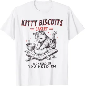 Kitty Biscuits We Knead Em You Need Em Cat Lover Baking T-Shirt