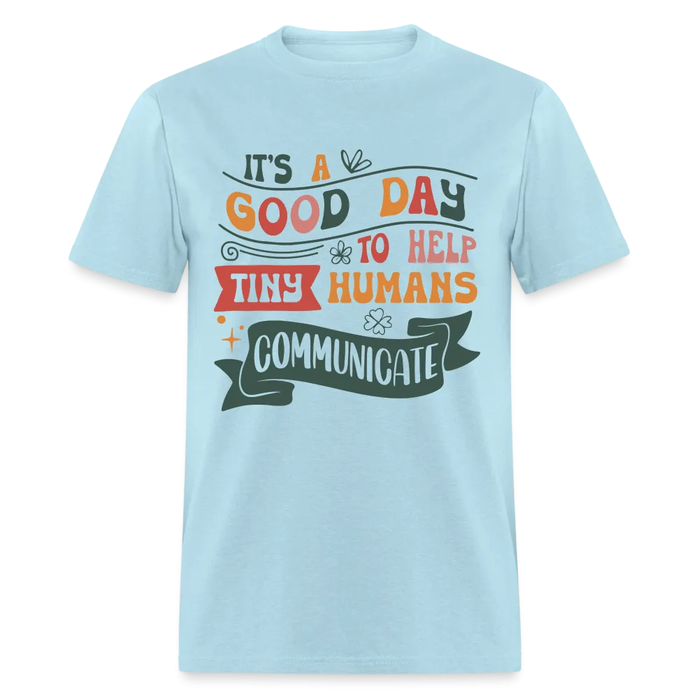 Speech Language Therapy T-Shirt (Help Tiny Humans Communicate)