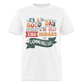 Speech Language Therapy T-Shirt (Help Tiny Humans Communicate)
