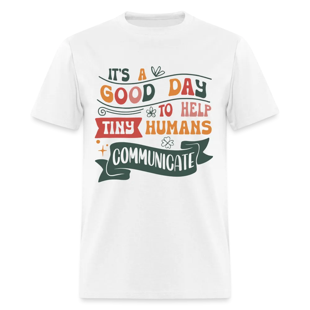 Speech Language Therapy T-Shirt (Help Tiny Humans Communicate)
