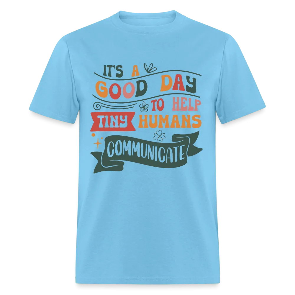 Speech Language Therapy T-Shirt (Help Tiny Humans Communicate)