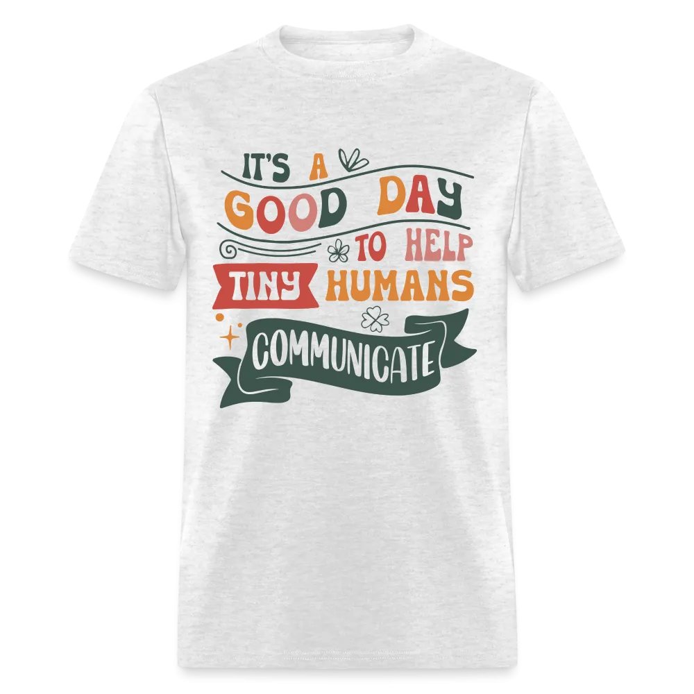 Speech Language Therapy T-Shirt (Help Tiny Humans Communicate)