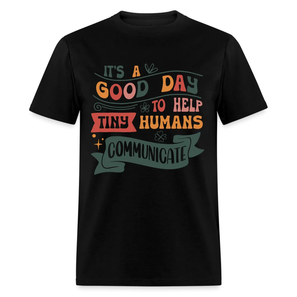 Speech Language Therapy T-Shirt (Help Tiny Humans Communicate)